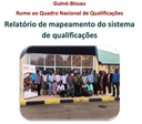 Relatório de mapeamento do sistema de qualificações da Guiné-Bissau (PT) - Baseline Mapping Report on the qualifications system in Guiné-Bissau